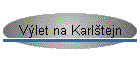 Vlet na Karltejn