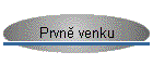 Prvn venku