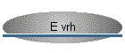 E vrh